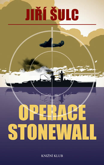 Kniha Operace Stonewall