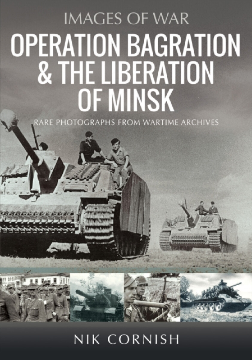 Kniha Operation Bagration & the Liberation of Minsk