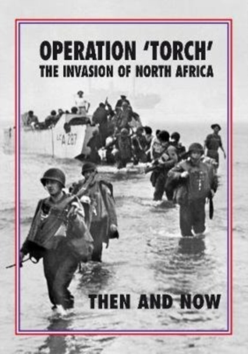 Kniha Operation 'Torch' The Invasion of North Africa
