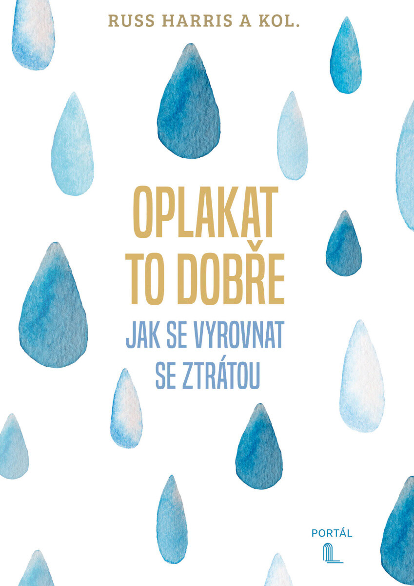 Kniha Oplakat to dobře - Jak se vyrovnat se ztrátou