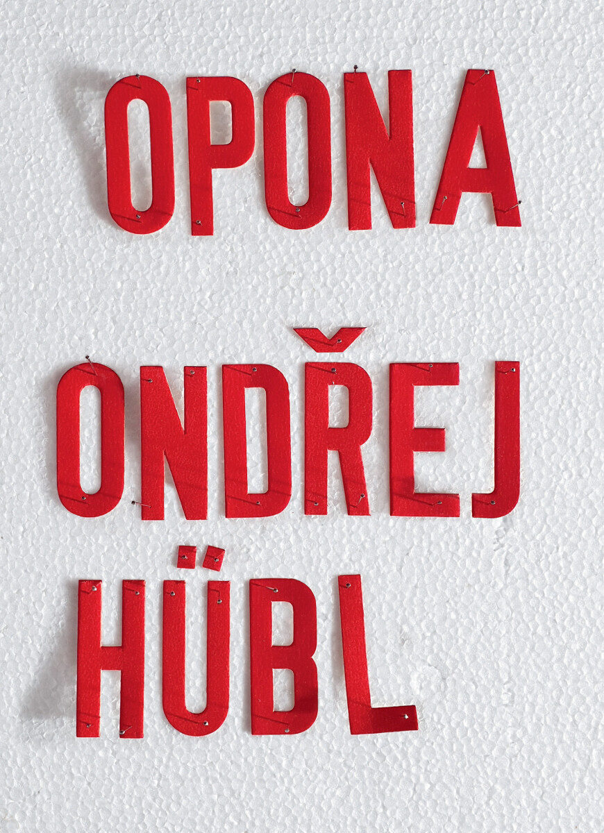 Opona - Ondřej Hübl