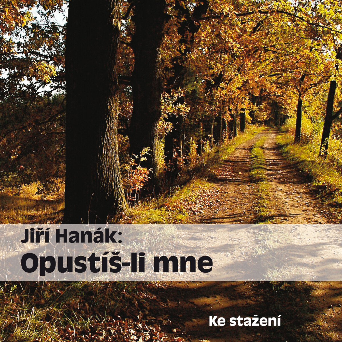 Levně Opustíš-li mne - Jiří Hanák - audiokniha