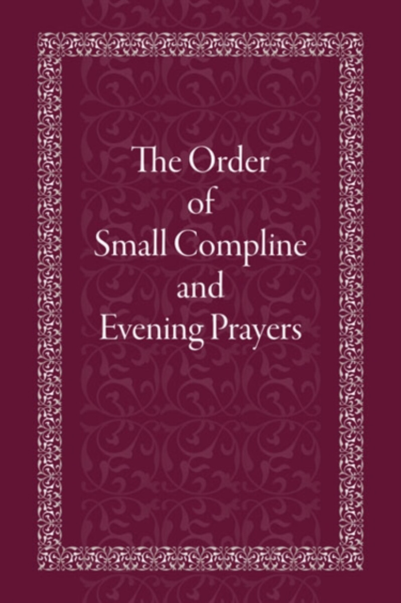 Kniha Order of Small Compline and Evening Prayers