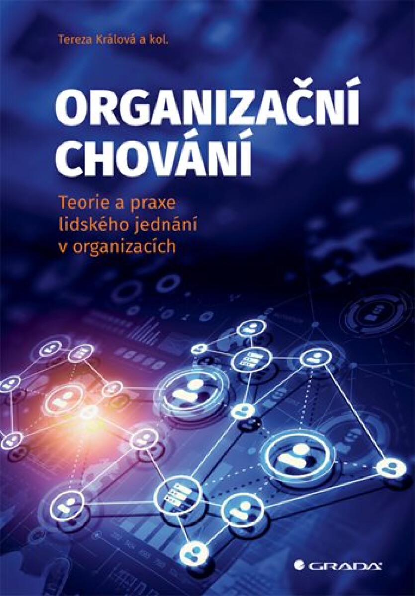 Levně Organizační chování - Karel Čada, Tereza Králová