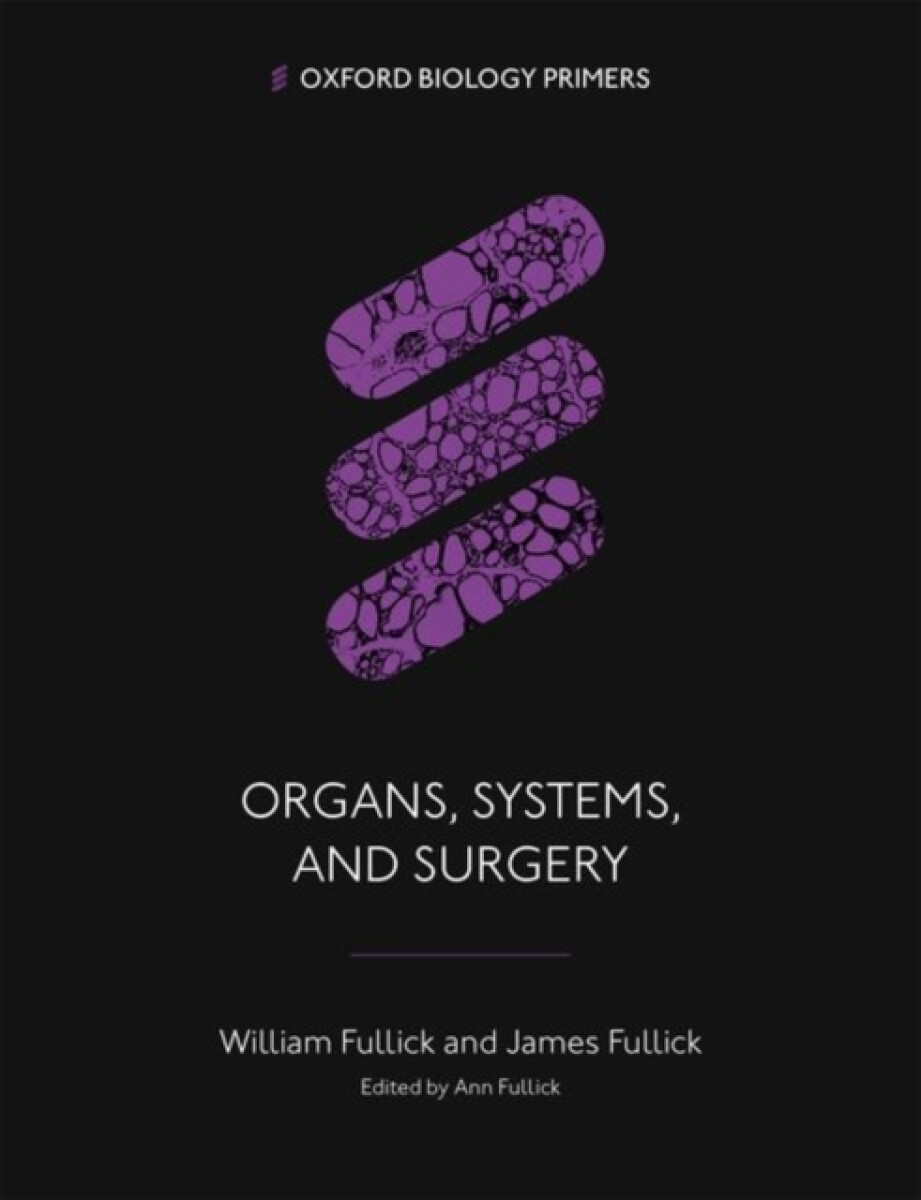 Kniha Organs, Systems, and Surgery