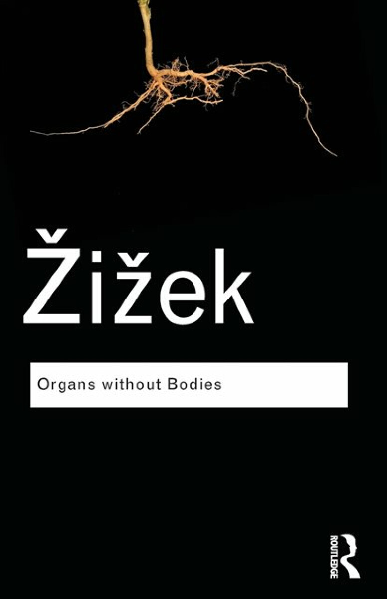 Kniha Organs without Bodies : On Deleuze and Consequences