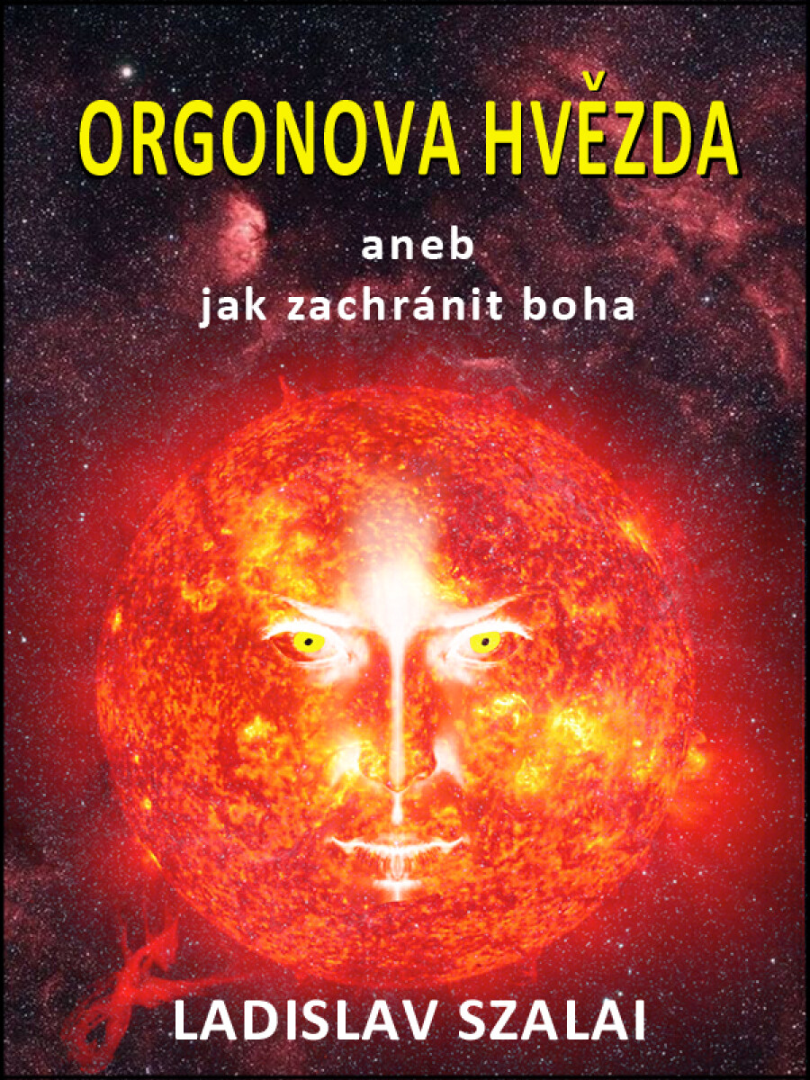 Orgonova hvězda - Ladislav Szalai