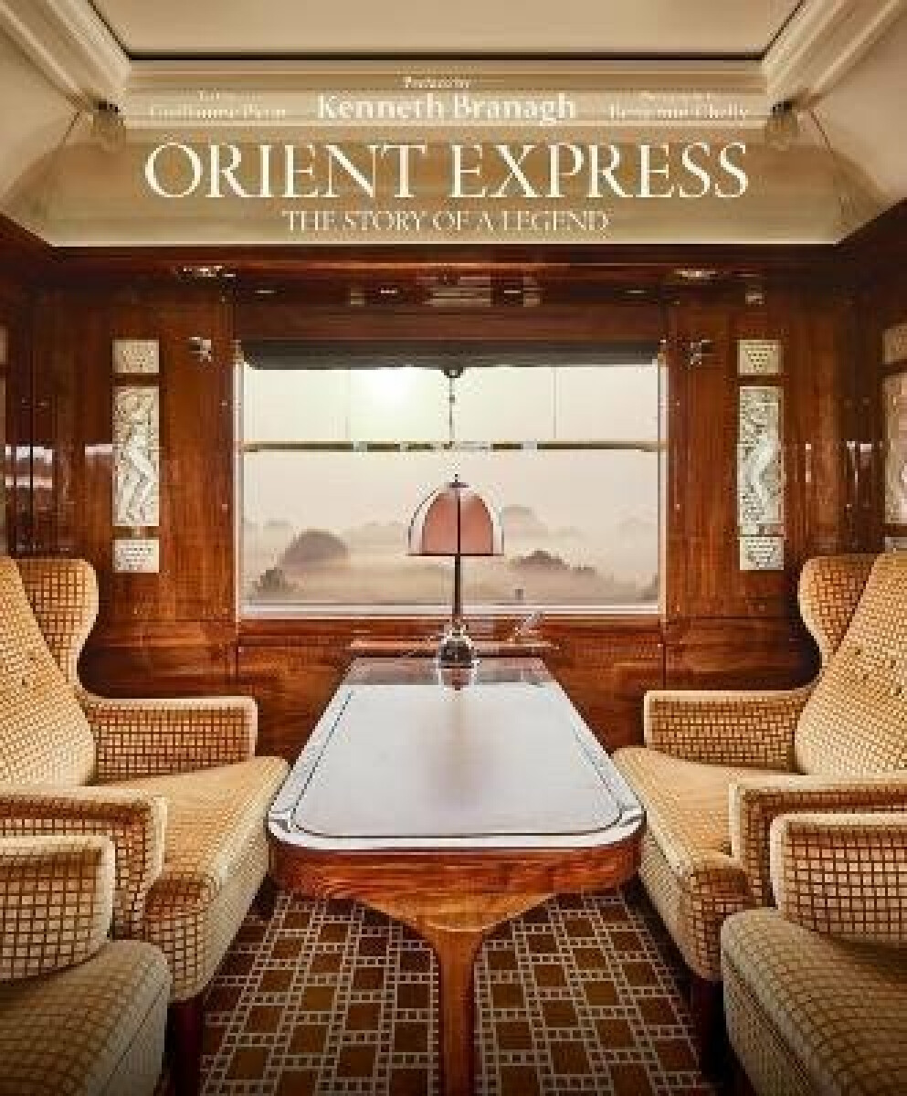 Kniha Orient Express: The Story of a Legend