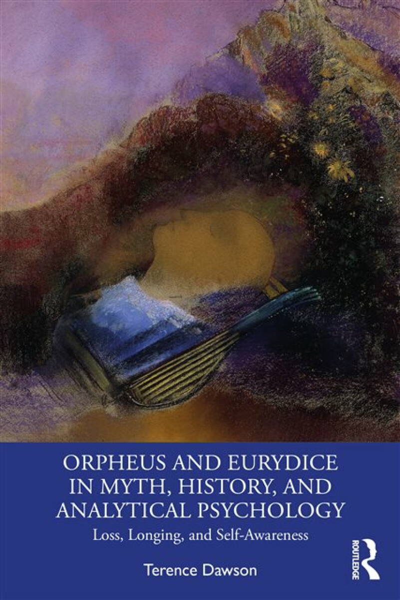 Kniha Orpheus and Eurydice in Myth, History, and Analytical Psychology