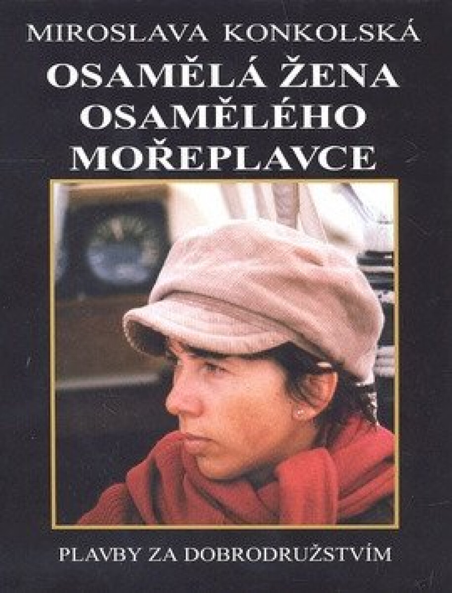 Kniha Osamělá žena osamělého mořeplavce