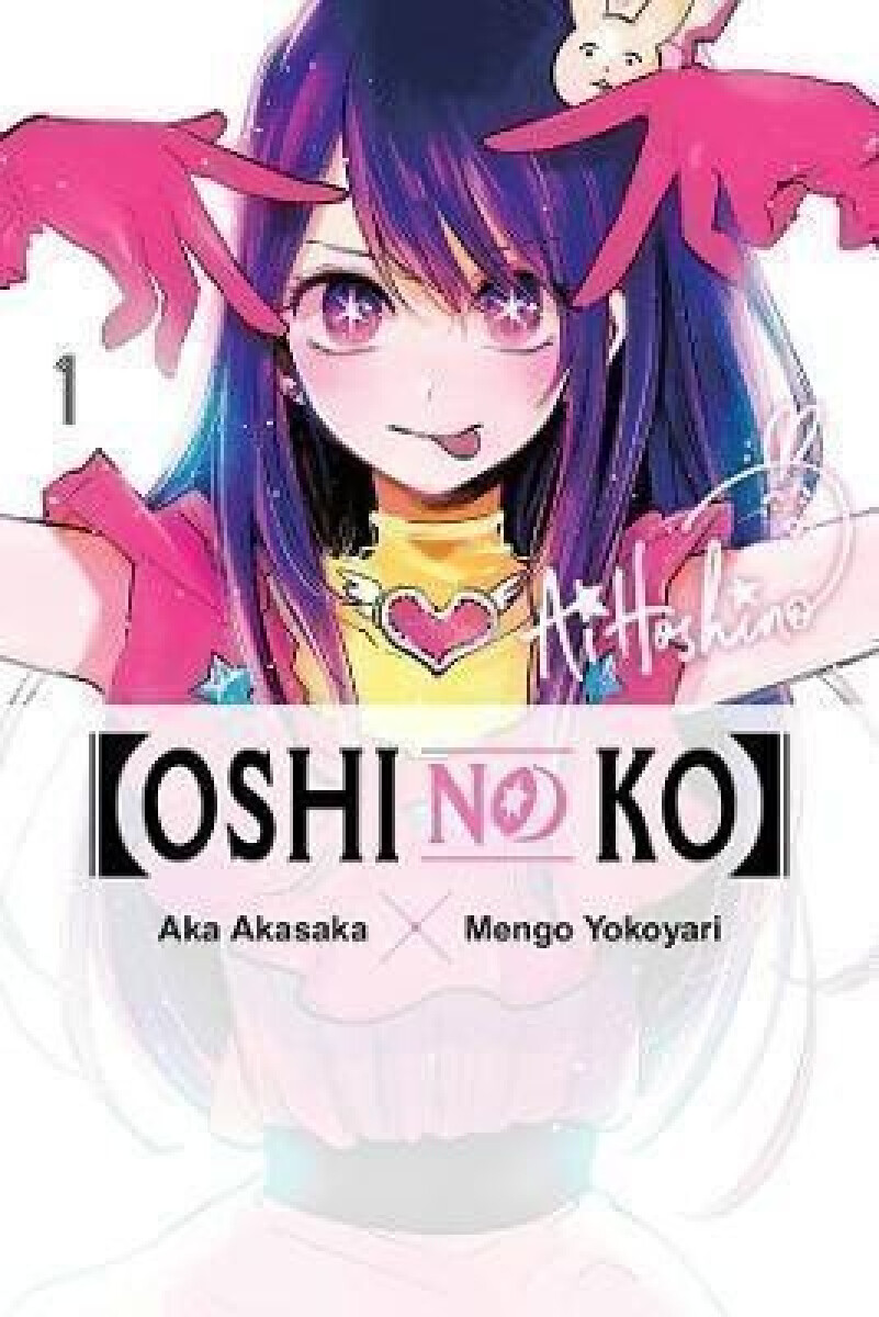 Kniha [Oshi No Ko], Vol. 1
