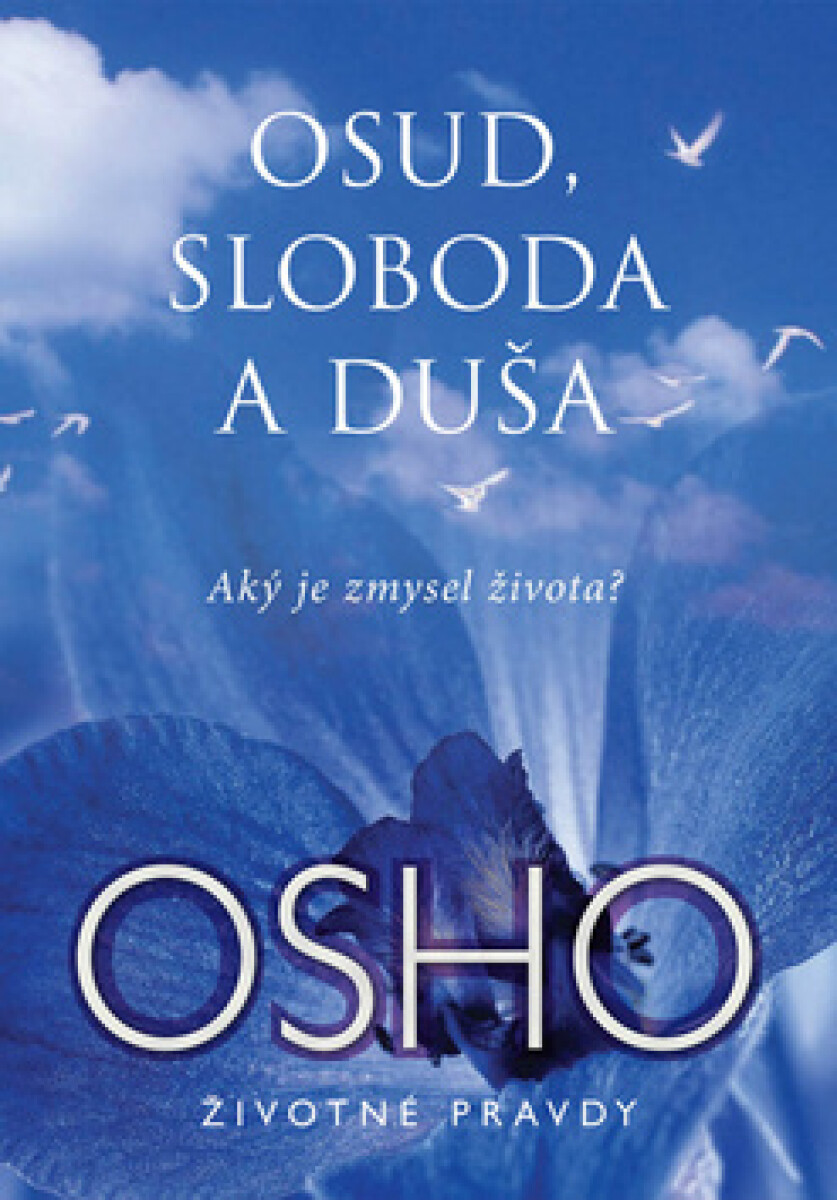 Kniha Osud, sloboda a duša