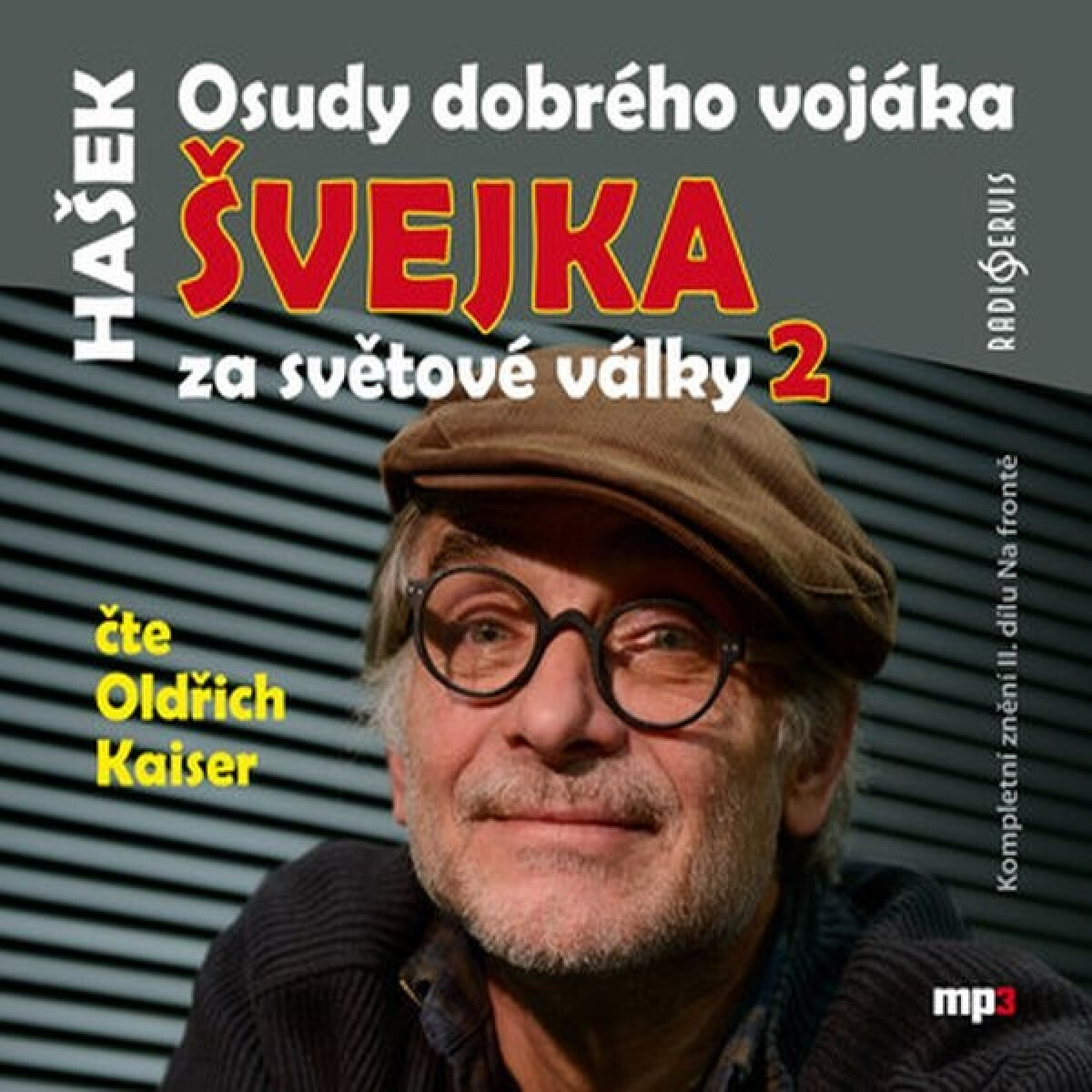 Levně Osudy dobrého vojáka Švejka 2 - Jaroslav Hašek - audiokniha