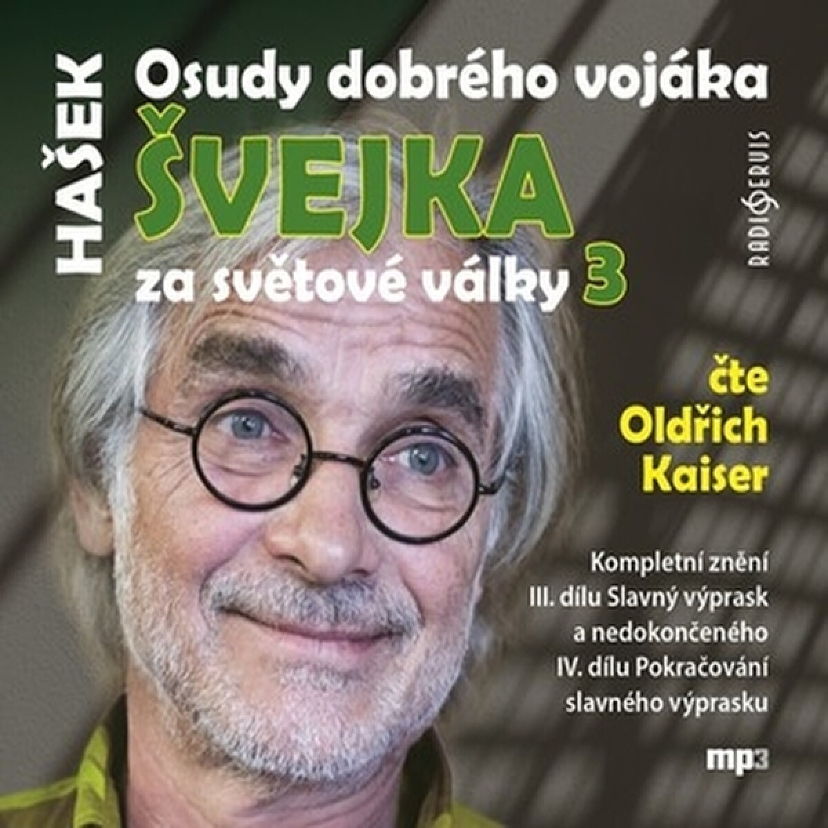 Levně Osudy dobrého vojáka Švejka 3 - Jaroslav Hašek - audiokniha