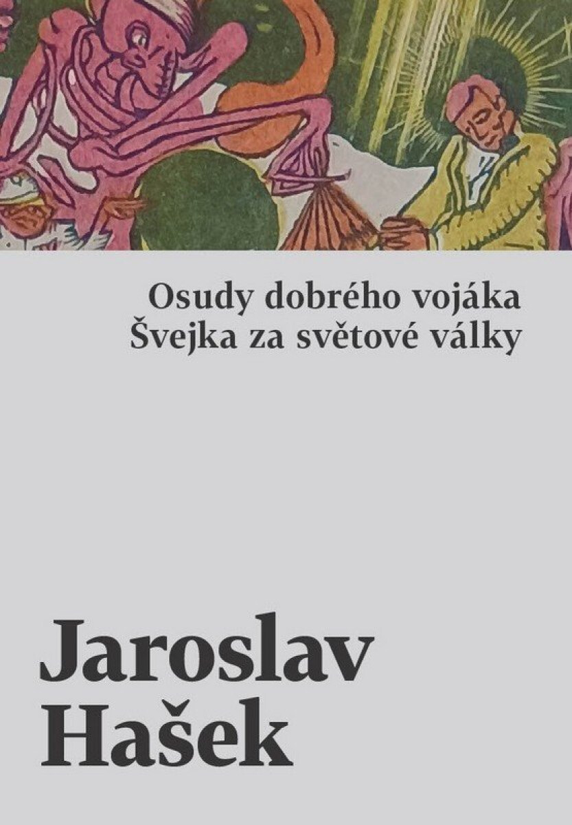 Kniha Osudy dobrého vojáka Švejka za světové války