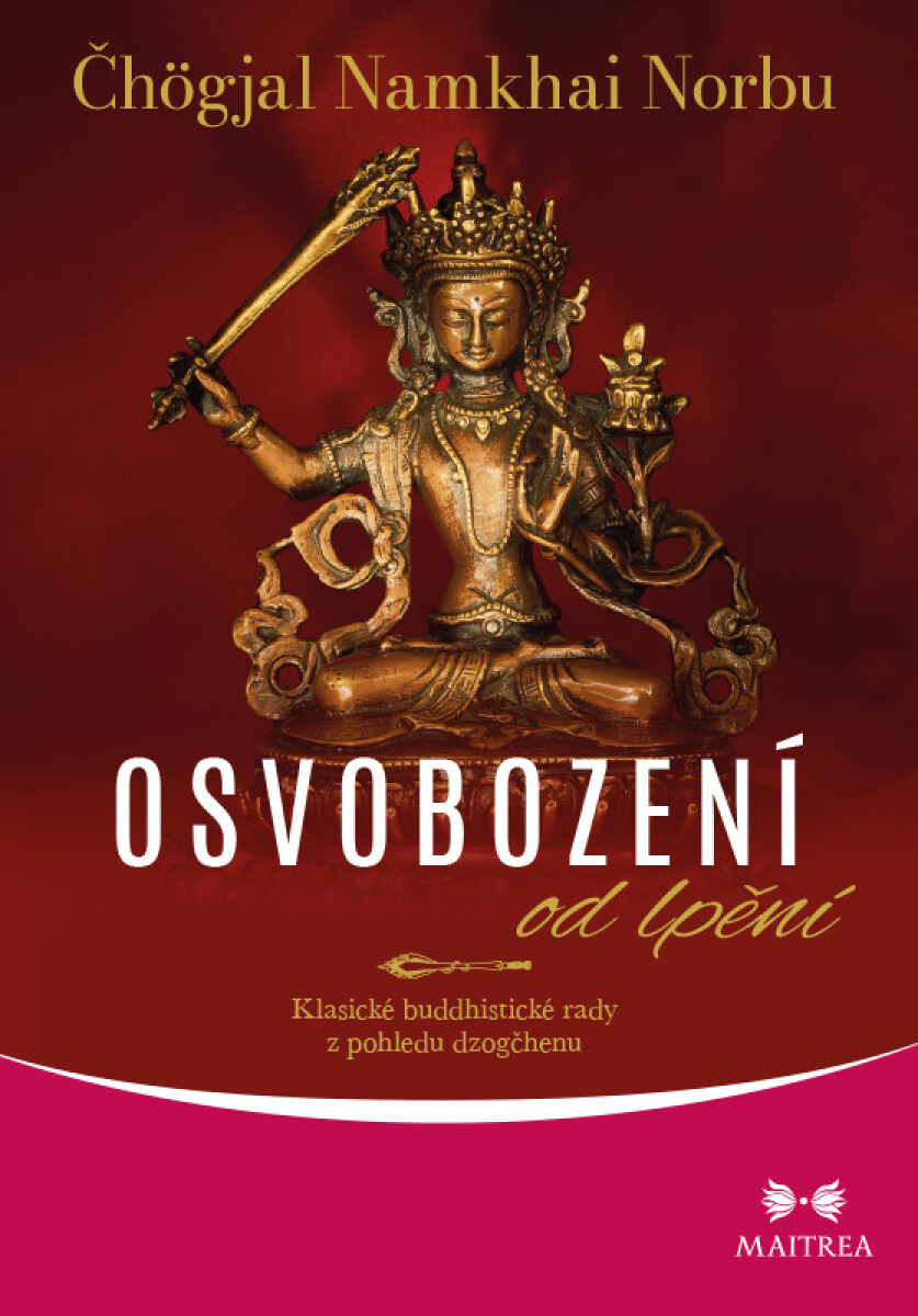Osvobození od lpění - Čhögjal Namkhai Norbu