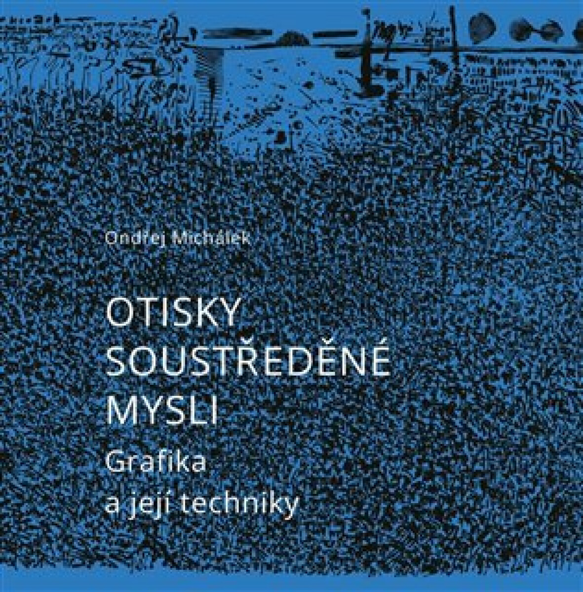 Kniha Otisky soustředěné mysli