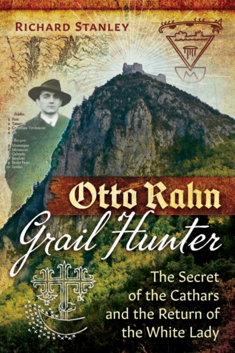 Kniha Otto Rahn, Grail Hunter