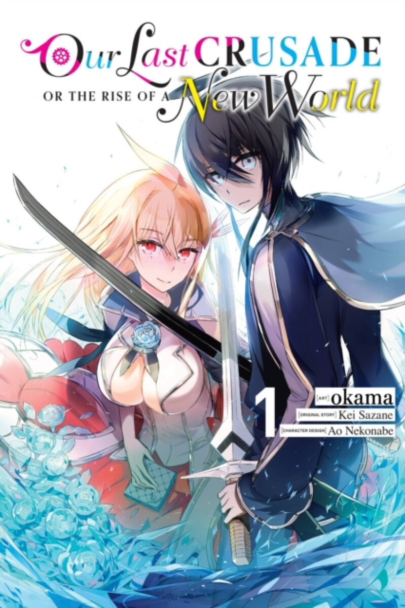 Kniha Our Last Crusade or the Rise of a New World, Vol. 1