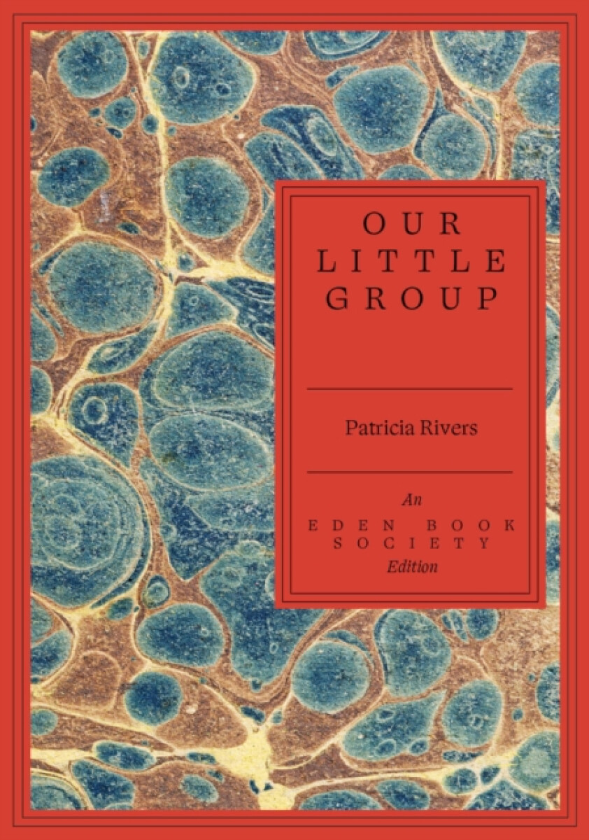 Our Little Group - Patricia Rivers