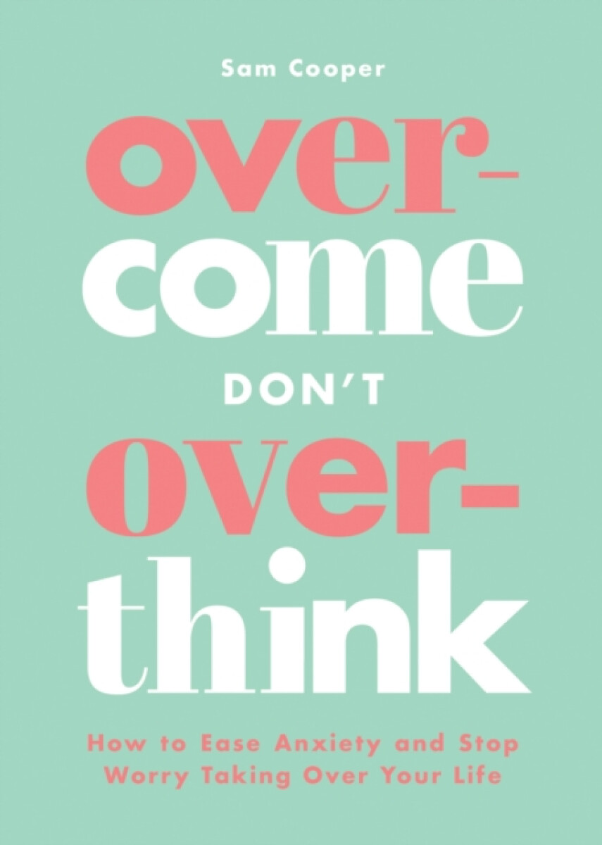 Kniha Overcome Don't Overthink
