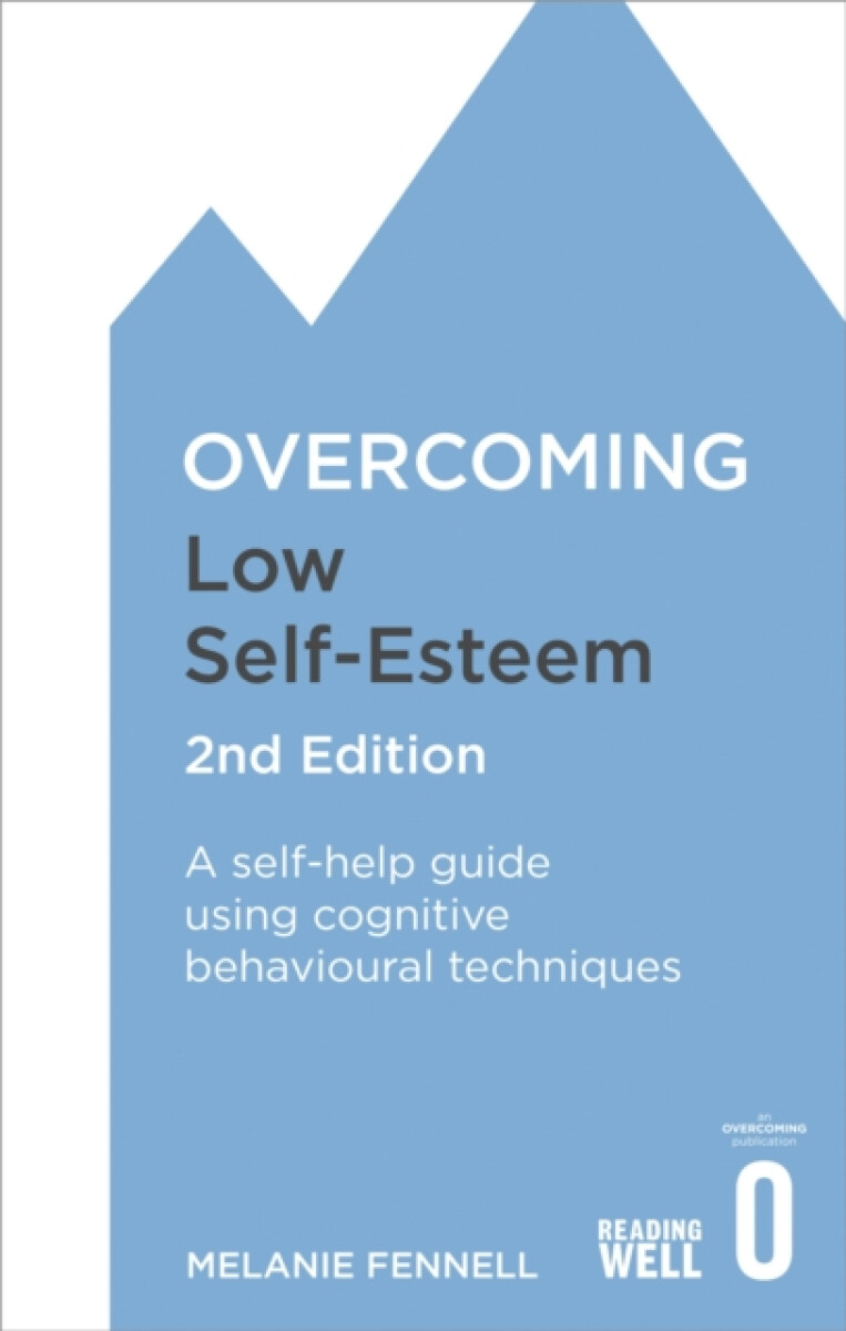 Kniha Overcoming Low Self-Esteem, 2nd Edition