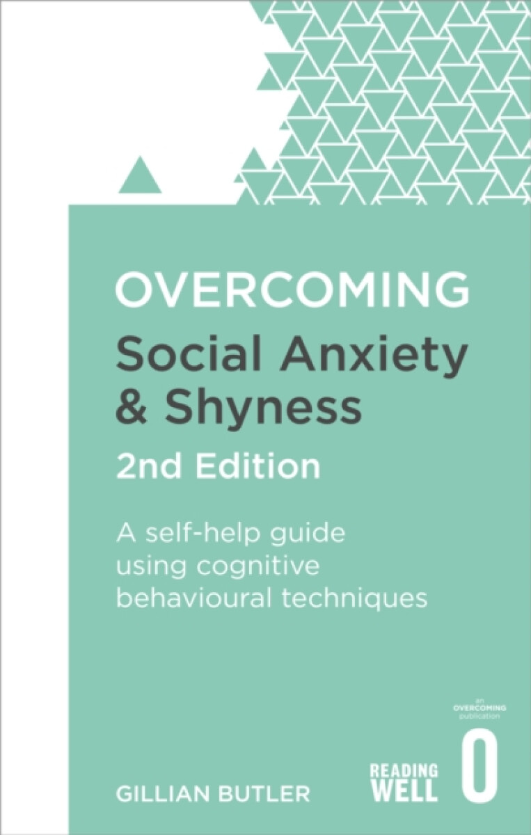 Kniha Overcoming Social Anxiety and Shyness, 2nd Edition