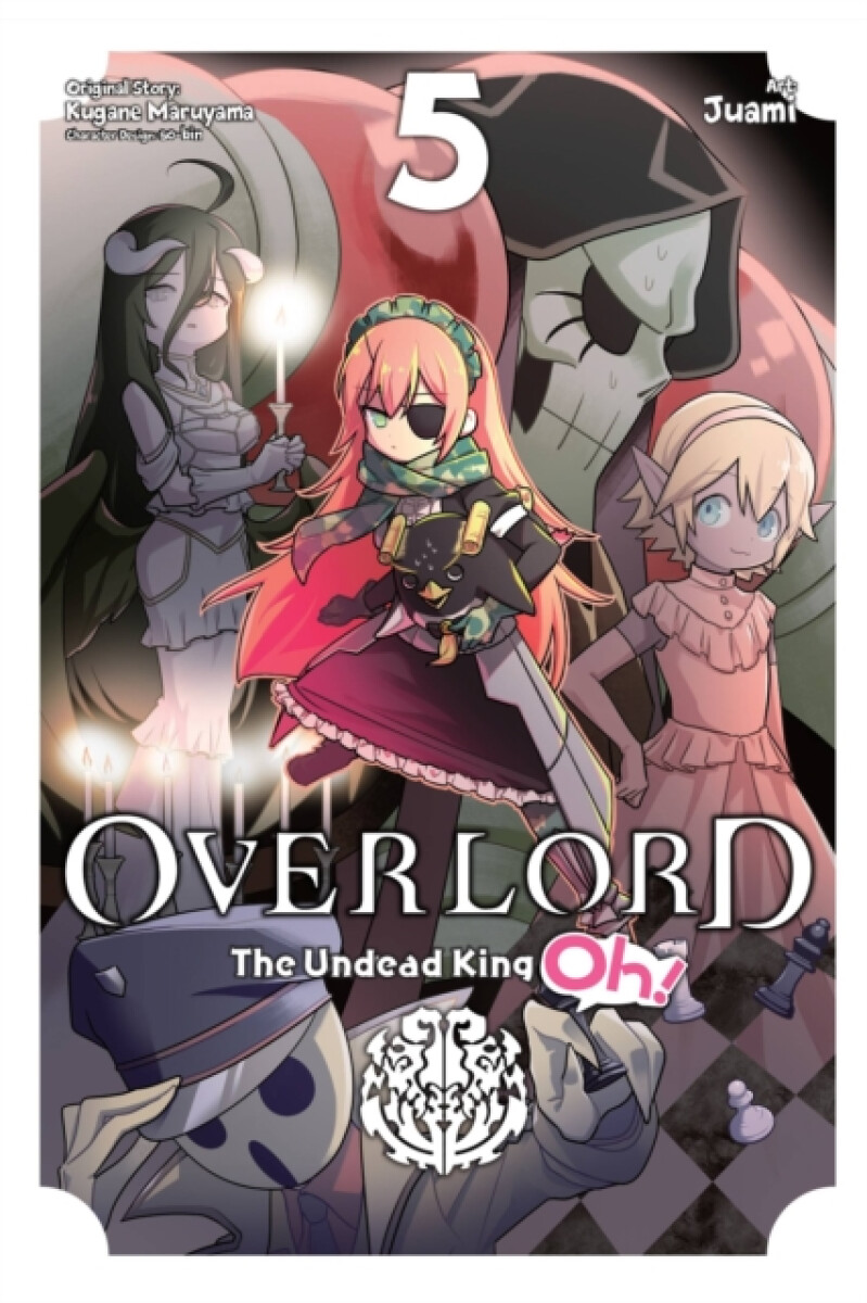 Kniha Overlord: The Undead King Oh!, Vol. 5
