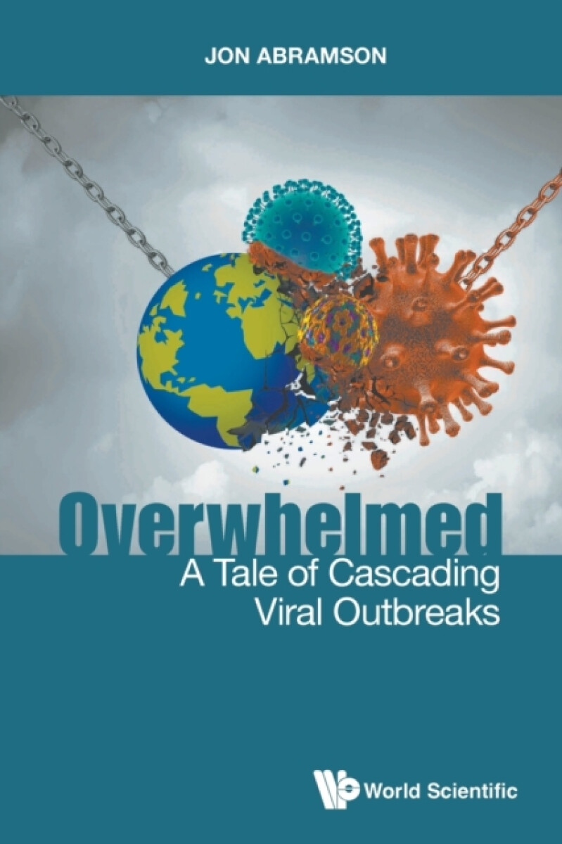Kniha Overwhelmed: A Tale Of Cascading Viral Outbreaks