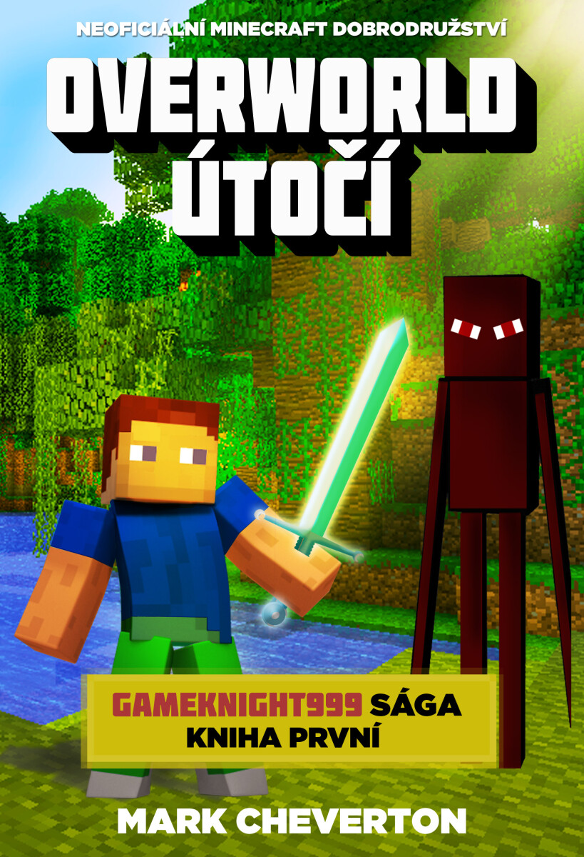 Overworld útočí - Mark Cheverton