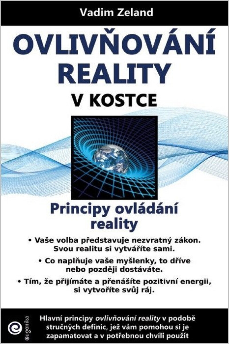 Kniha Ovlivňování reality v kostce