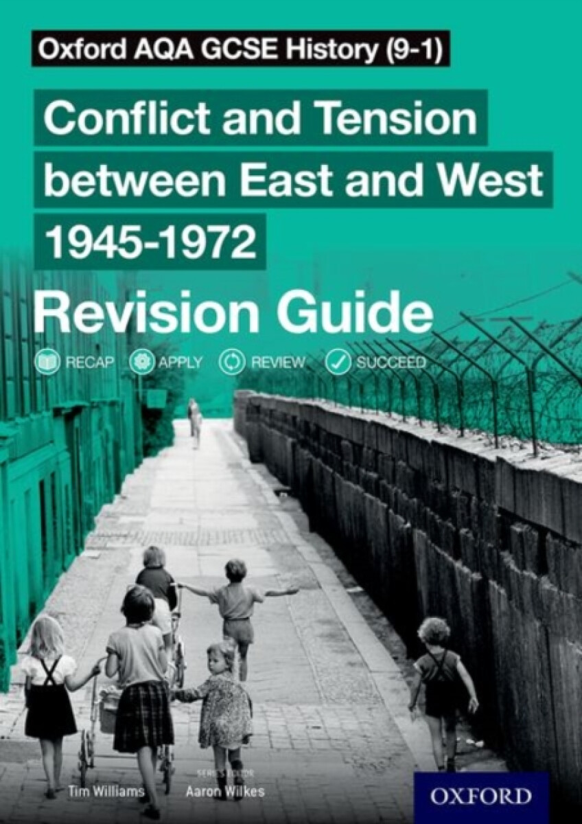 Kniha Oxford AQA GCSE History (9-1): Conflict and Tension between East and West 1945-1972 Revision Guide