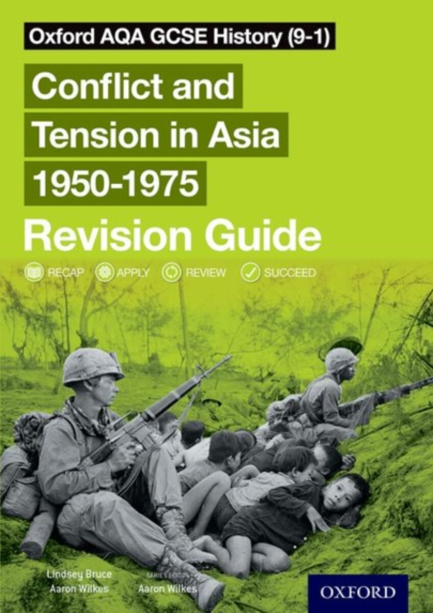 Kniha Oxford AQA GCSE History (9-1): Conflict and Tension in Asia 1950-1975 Revision Guide