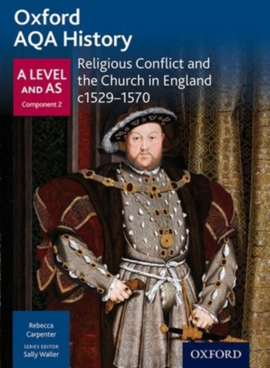 Kniha Oxford AQA History for A Level: Religious Conflict and the Church in England c1529-c1570