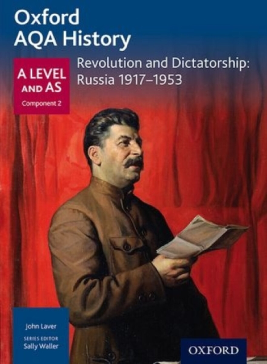 Kniha Oxford AQA History for A Level: Revolution and Dictatorship: Russia 1917-1953