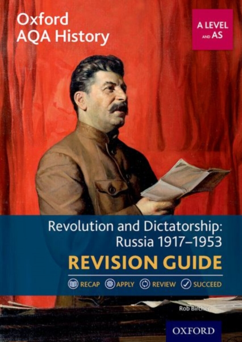 Kniha Oxford AQA History for A Level: Revolution and Dictatorship: Russia 1917-1953 Revision Guide