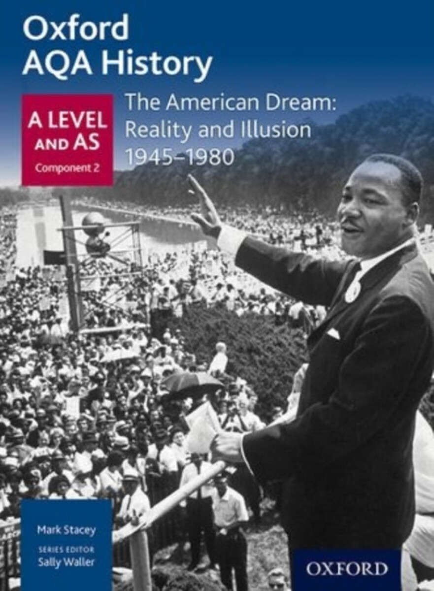 Kniha Oxford AQA History for A Level: The American Dream: Reality and Illusion 1945-1980