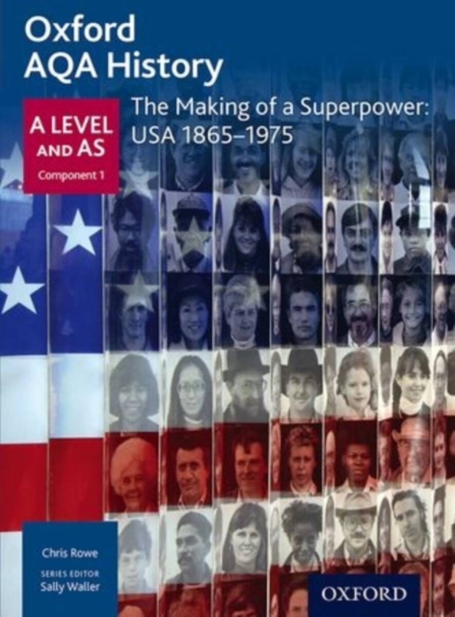 Kniha Oxford AQA History for A Level: The Making of a Superpower: USA 1865-1975