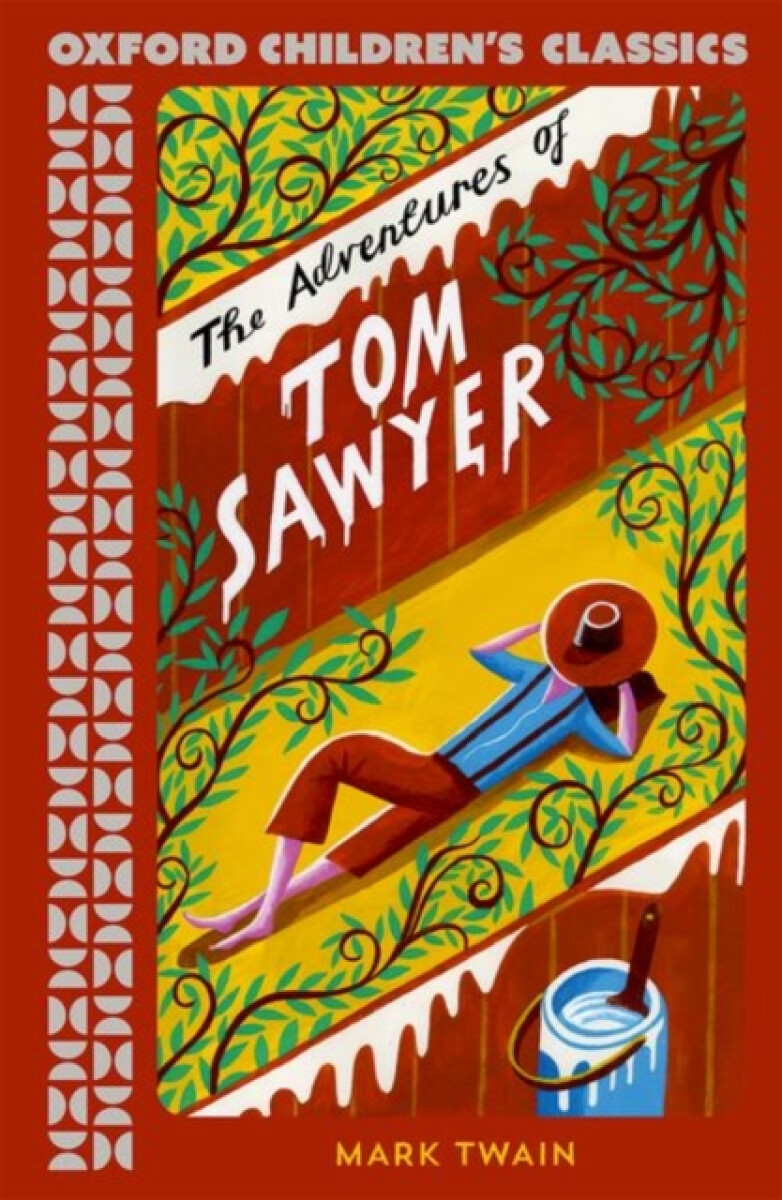 Kniha Oxford Children's Classics: The Adventures of Tom Sawyer