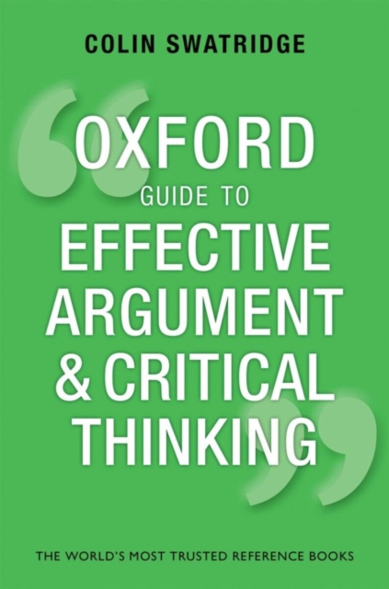 Kniha Oxford Guide to Effective Argument and Critical Thinking