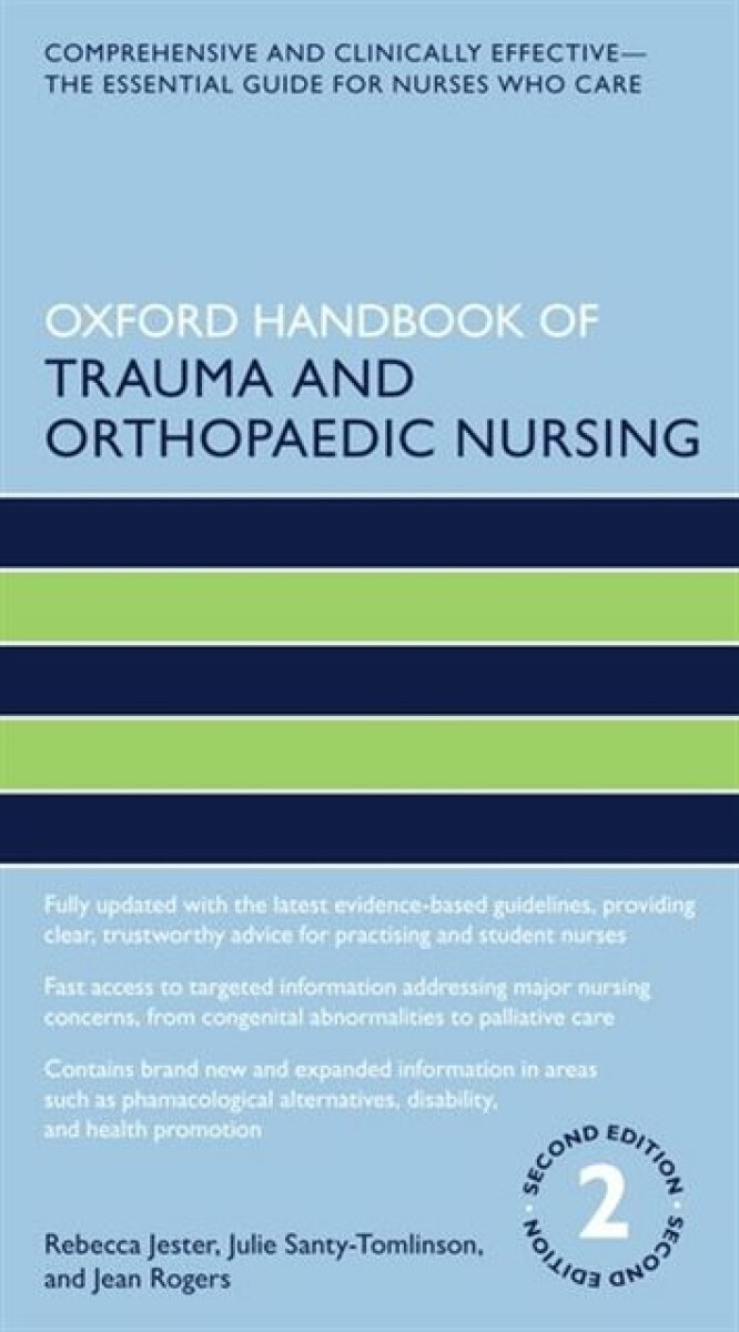 Kniha Oxford Handbook of Trauma and Orthopaedic Nursing
