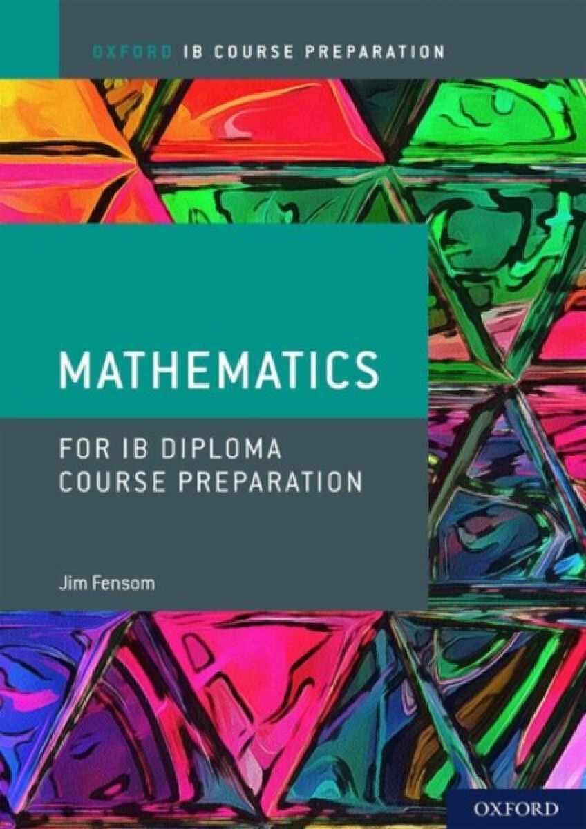 Kniha Oxford IB Course Preparation Mathematics Student Book