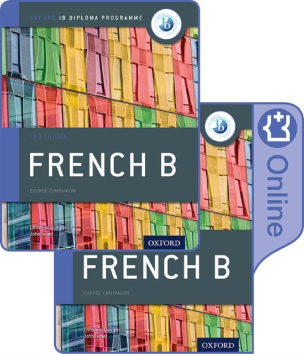 Kniha Oxford IB Diploma Programme: IB French B Print and Enhanced Online Course Book Pack