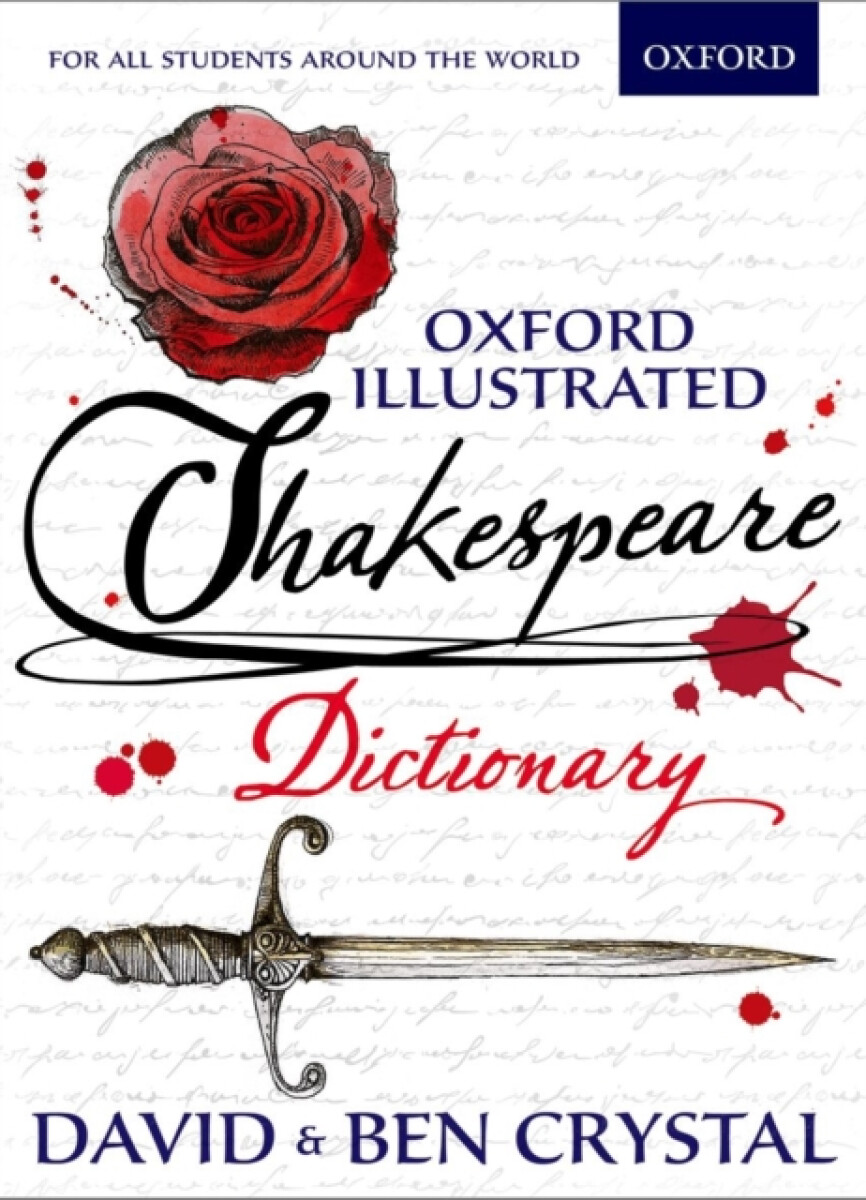Kniha Oxford Illustrated Shakespeare Dictionary