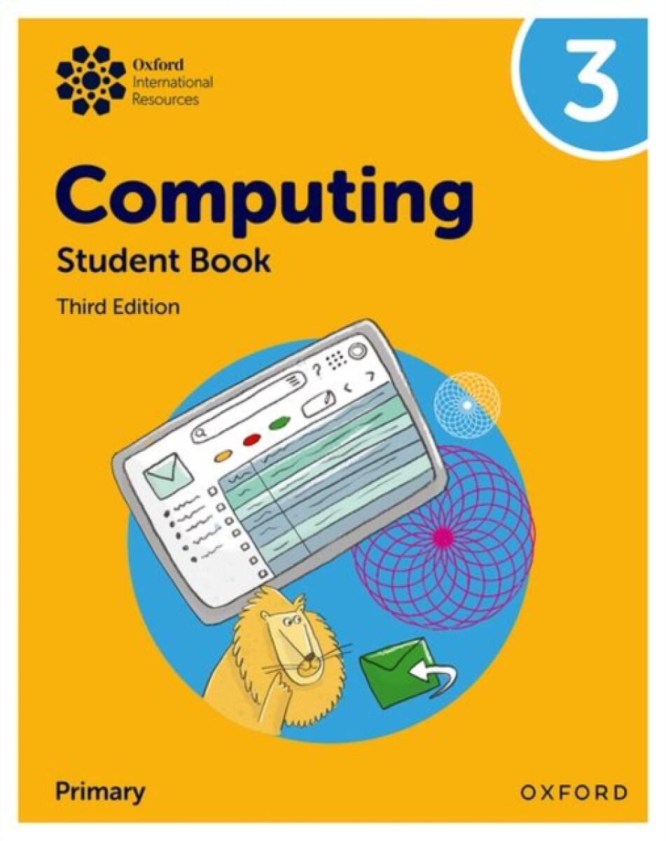 Oxford International Computing: Student Book 3 - Alison Page, Karl Held, Howard Lincoln, Diane Levine