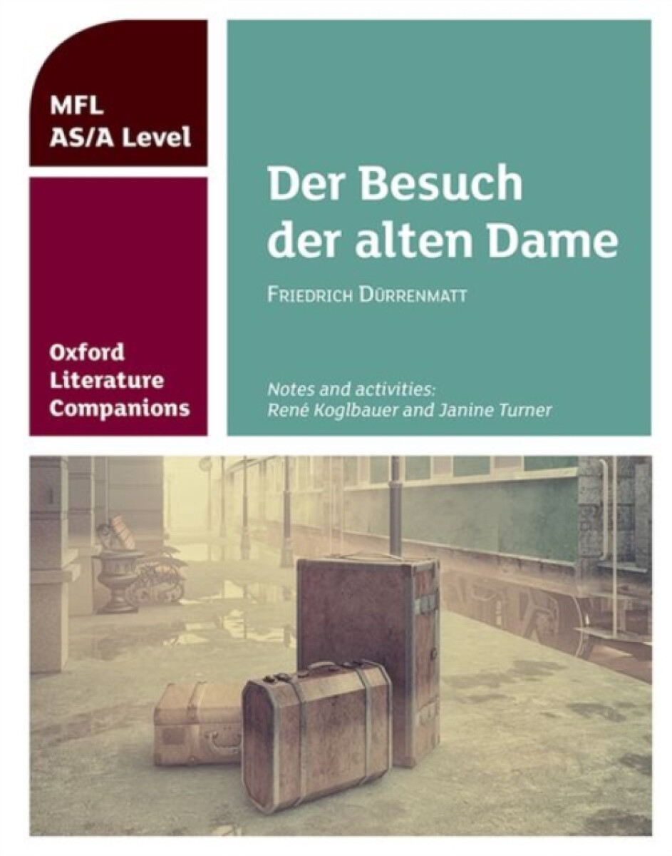 Kniha Oxford Literature Companions: Der Besuch der alten Dame