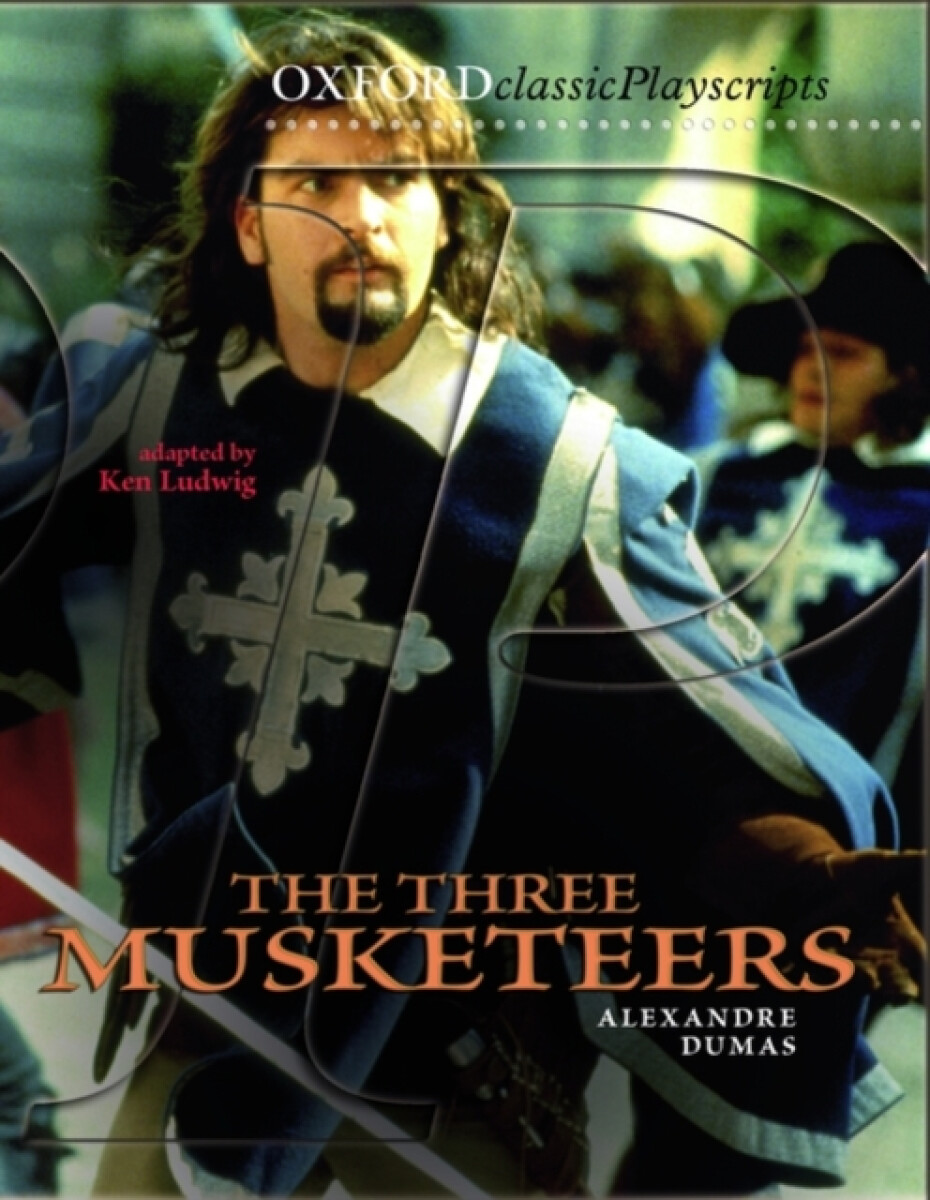 Kniha Oxford Playscripts: The Three Musketeers
