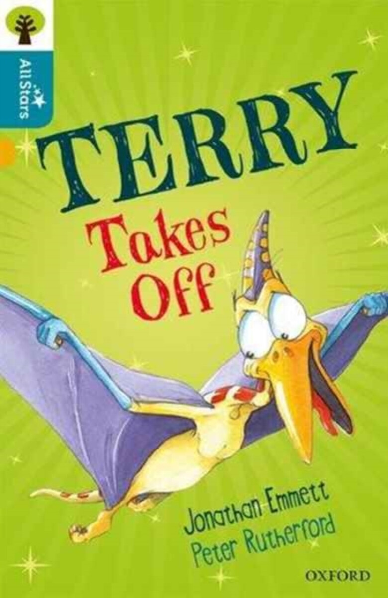 Kniha Oxford Reading Tree All Stars: Oxford Level 9 Terry Takes Off