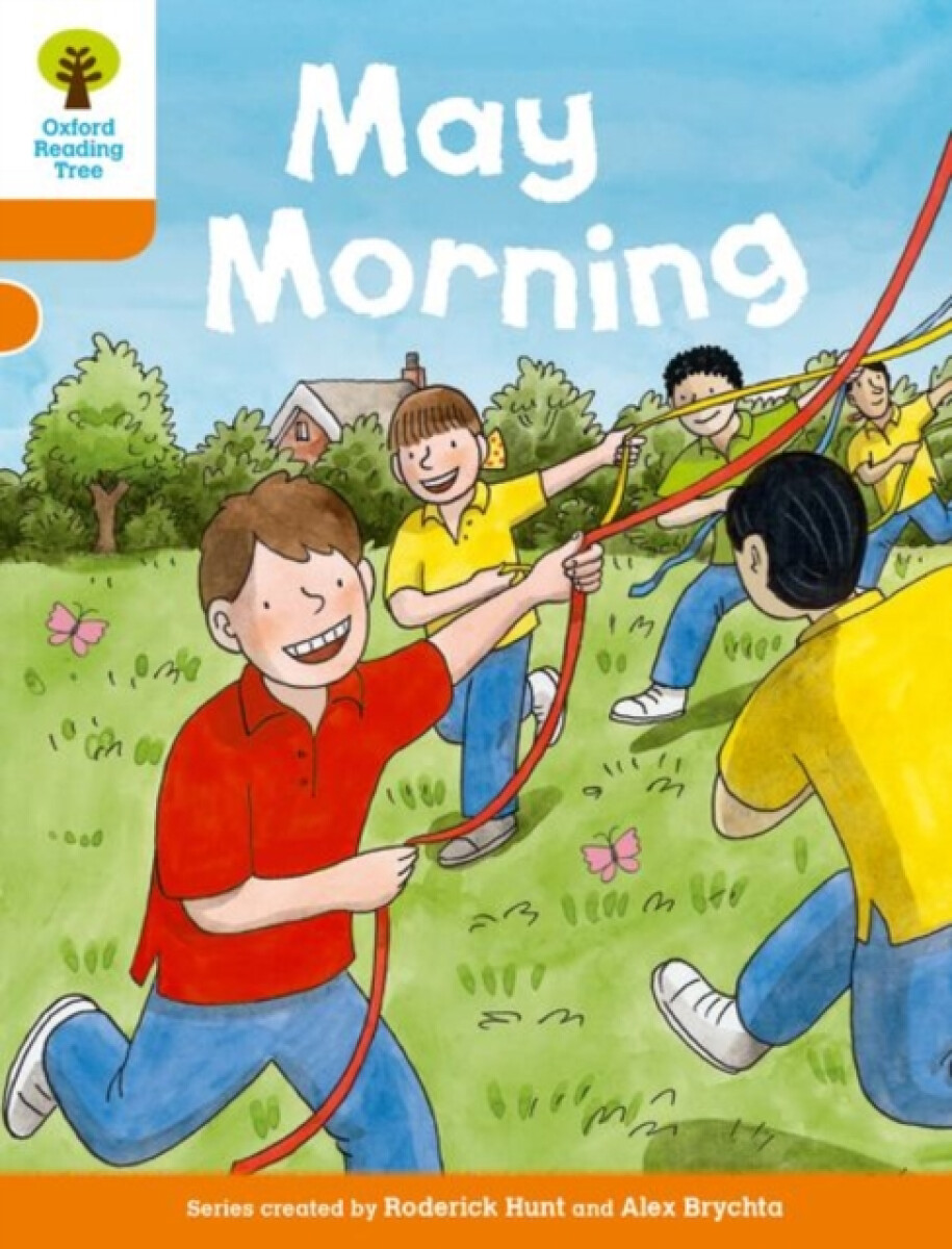 Kniha Oxford Reading Tree Biff, Chip and Kipper Stories Decode and Develop: Level 6: May Morning