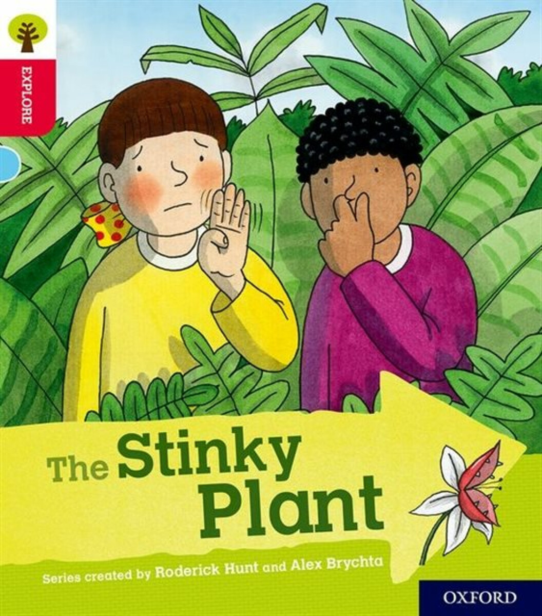 Kniha Oxford Reading Tree Explore with Biff, Chip and Kipper: Oxford Level 4: The Stinky Plant